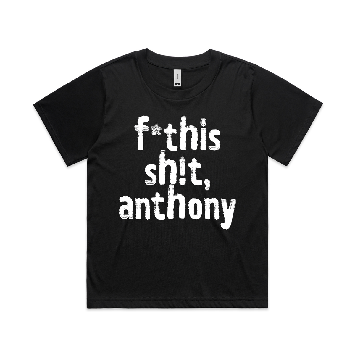 Direct your rage at anthony political t-shirt in black, AS Colour Martina — fthis