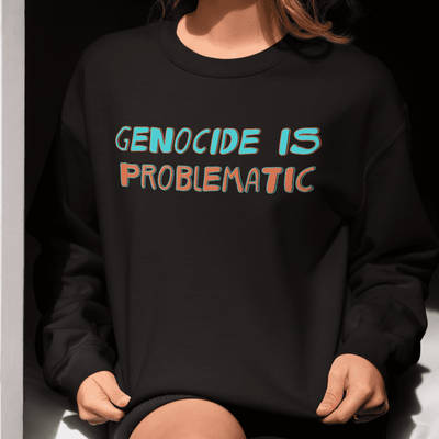 genocide is problematic hoodie woman mock up - fthis