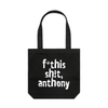 Direct your rage at anthony political tote bag in black, hanging flat lay — fthis