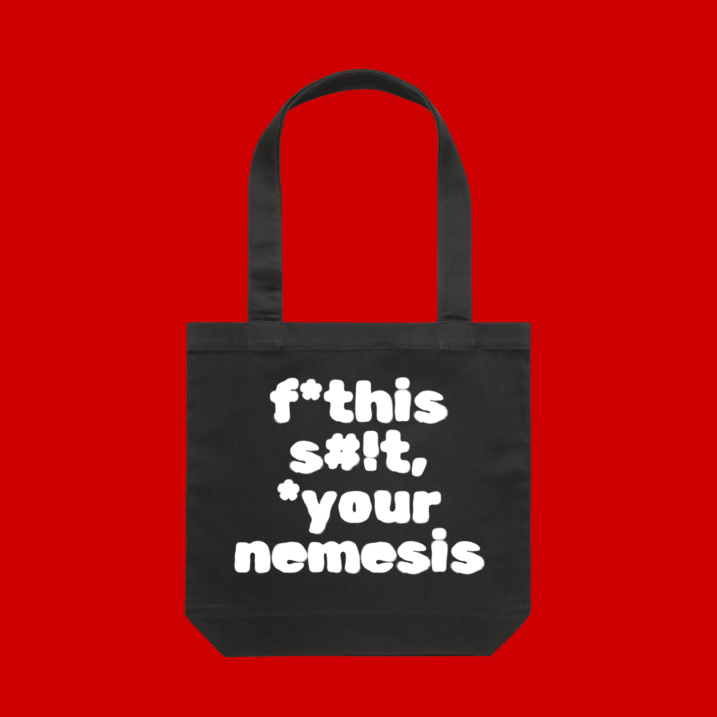 poli-tees | direct your rage at *your nemesis - tote