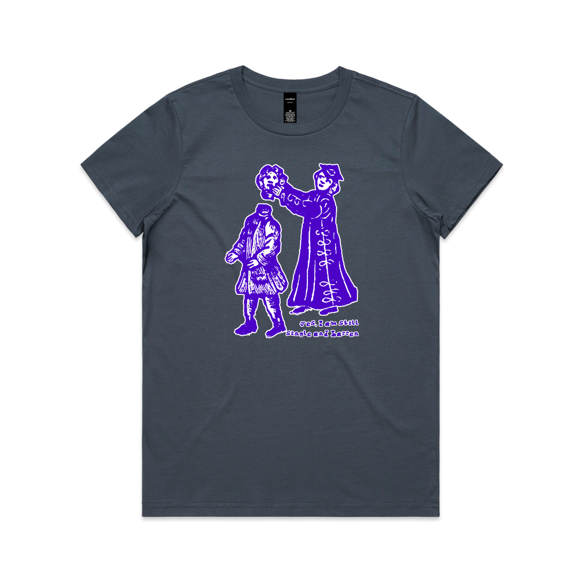 Still single and barren feminist t-shirt in petrol blue, womens fit — fthis