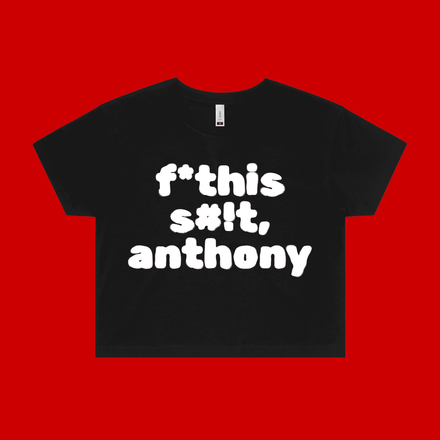 Poli-tees | direct your rage at anthony - crop