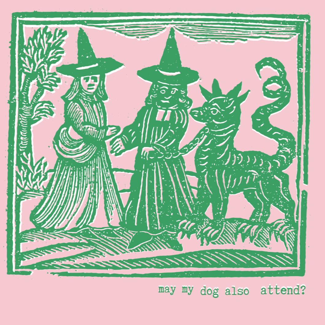 Detail of medieval woodcut style design of witches with a demon-dog saying "may my dog also attend?"