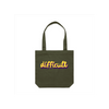 difficult | bold typography tote