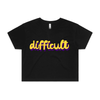 difficult | bold typography tee feminists speak up - crop