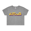 difficult | bold typography tee feminists speak up - crop