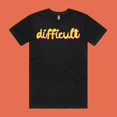 difficult tee - feminists speak up - AS Colour Staple
