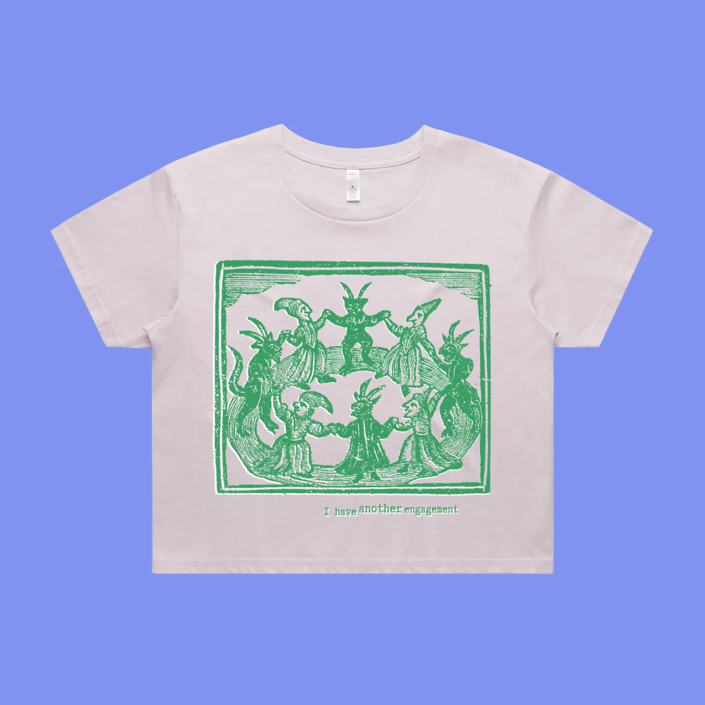 I have another engagement - orchid crop t-shirt with medieval woodcut illustration showing witches dancing in a circle led by