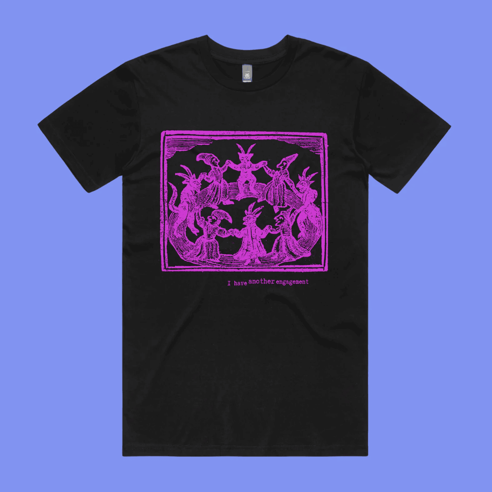 I have another engagement - black staple t-shirt with medieval woodcut illustration showing witches dancing in a circle led b