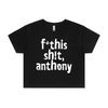 Direct your rage at anthony political crop t-shirt in black — fthis