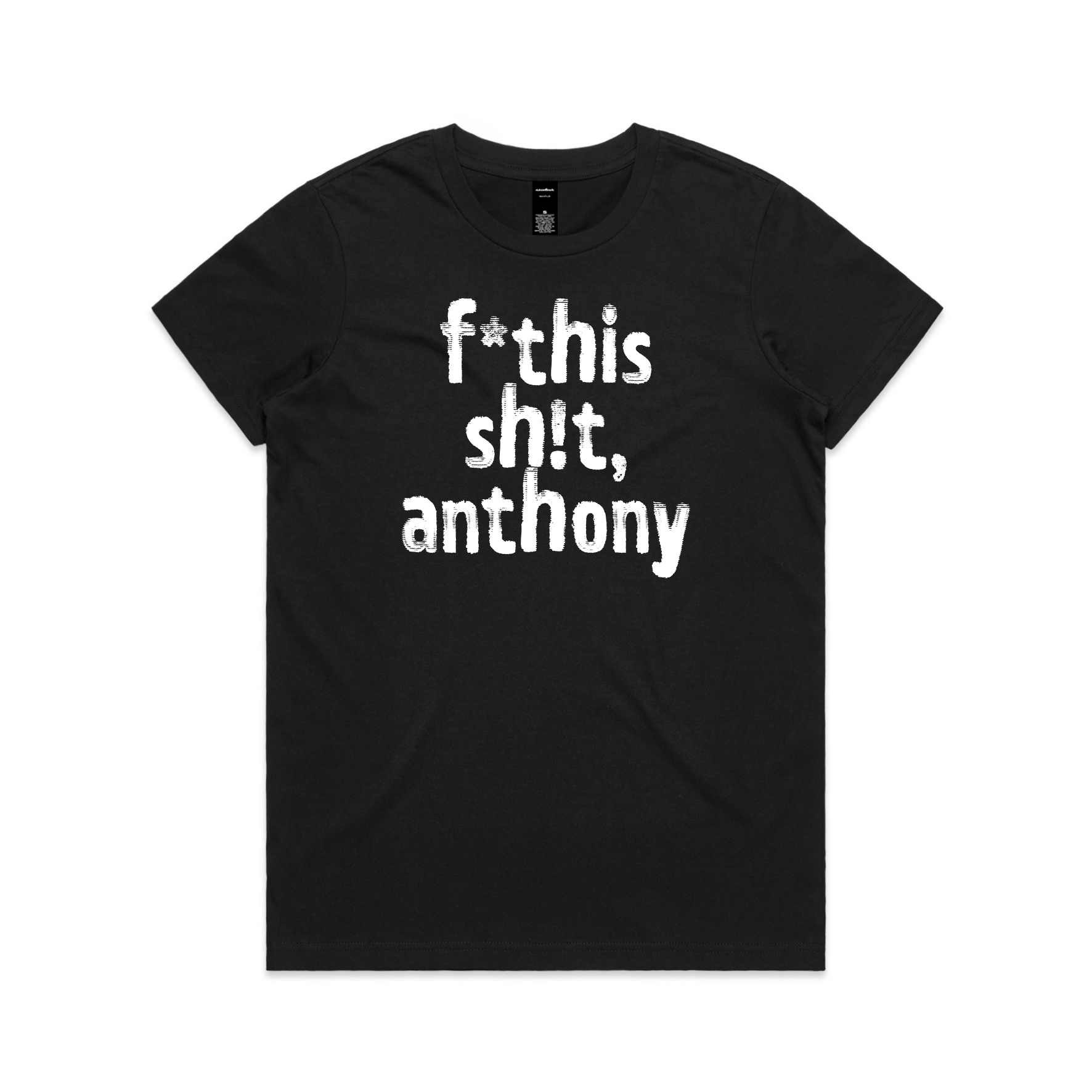 Direct your rage at anthony protest t-shirt in black, AS Colour Maple — fthis
