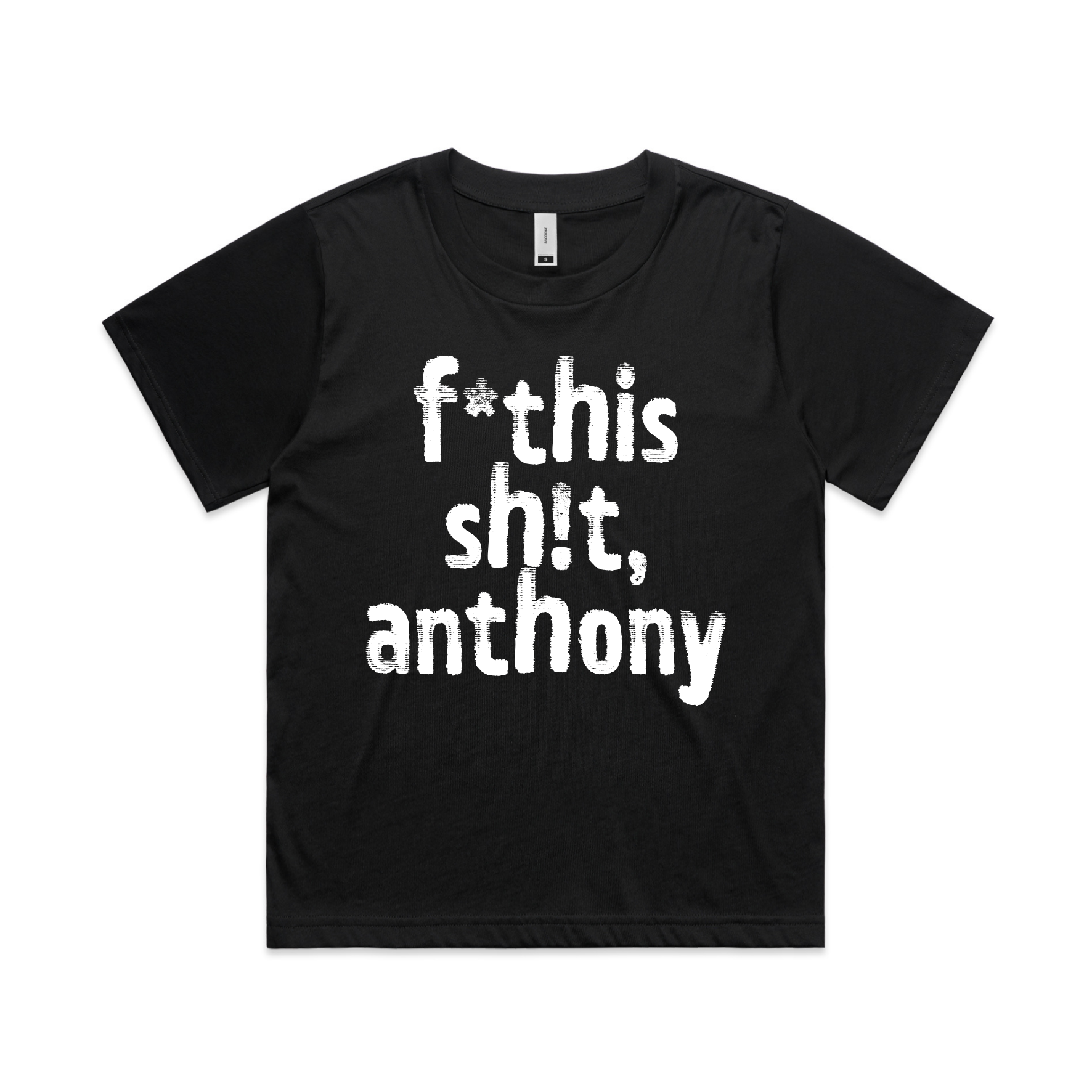 Direct your rage at anthony political t-shirt in black, AS Colour Martina — fthis