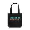 genocide is probleatic tote bag - black - fthis