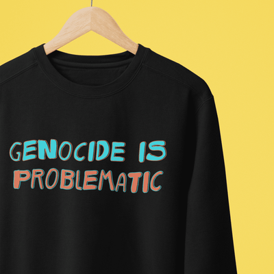 genocide is problematic sweater hero pic - fthis