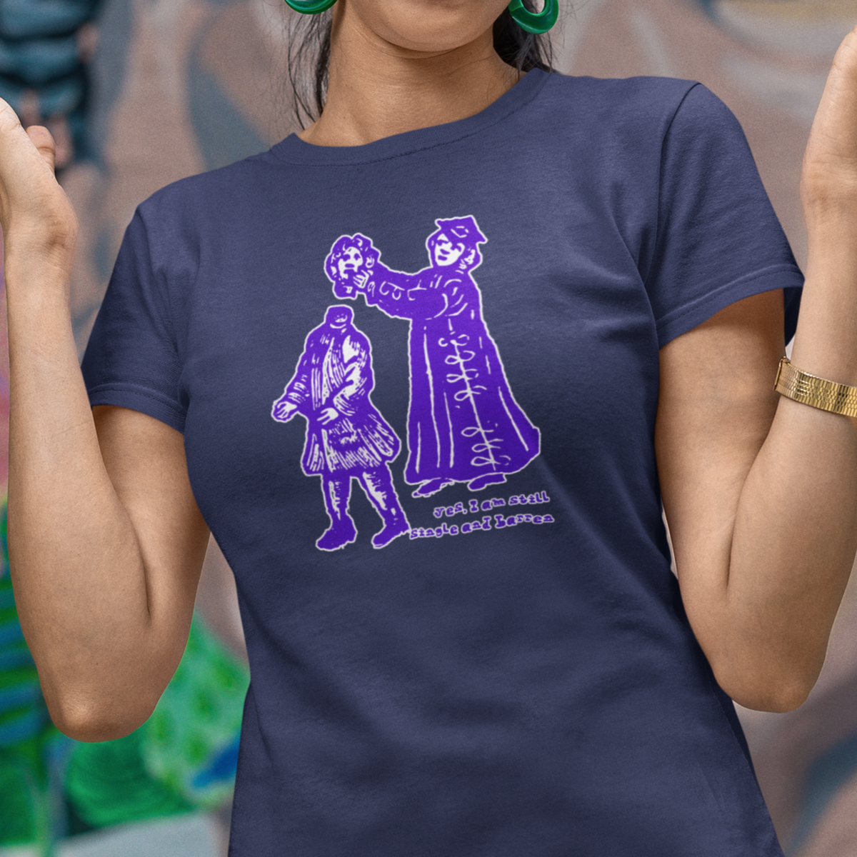 “still single and barren” tee – vintage woodcut feminist graphic shirt