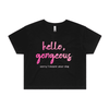 "Hello gorgeous! I meant your dog" - crop t-shirt in black - fthis