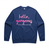 "Hello gorgeous! I meant your dog" - unisex sweater in black - fthis