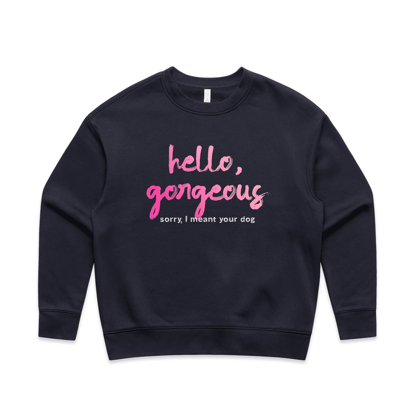 "Hello gorgeous! I meant your dog" - women's windcheater in ink blue - fthis