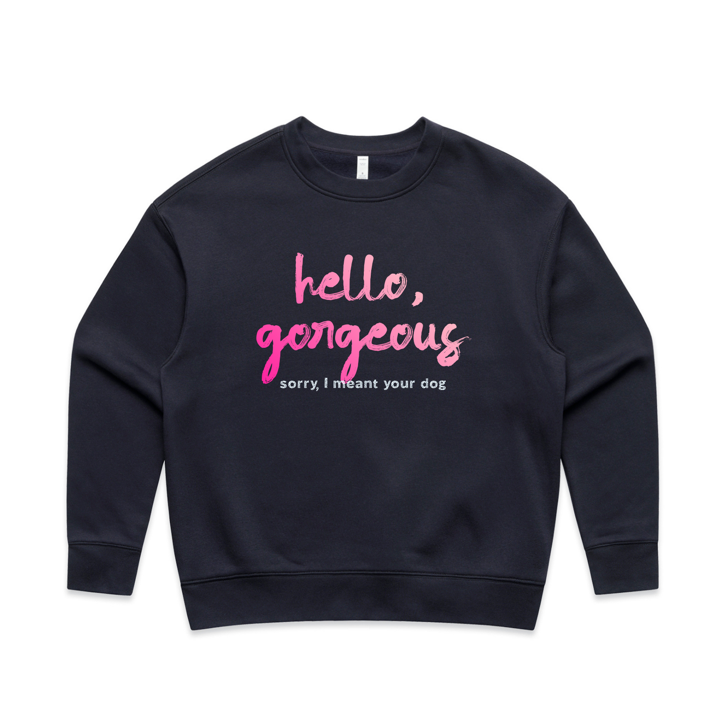 hello, gorgeous — sorry, I meant your dog sweatshirt & hoodie