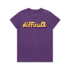 difficult | bold typography tee - feminists speak up - maple
