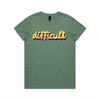 difficult | bold typography tee - feminists speak up - maple