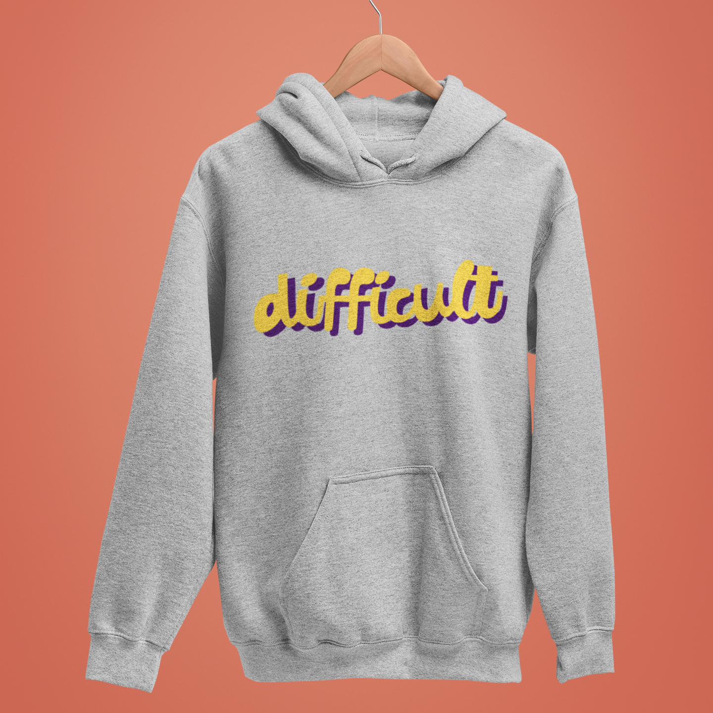 difficult | bold typography hoodie - feminists speak up