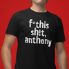 poli-tees | direct your rage at anthony - political t-shirt