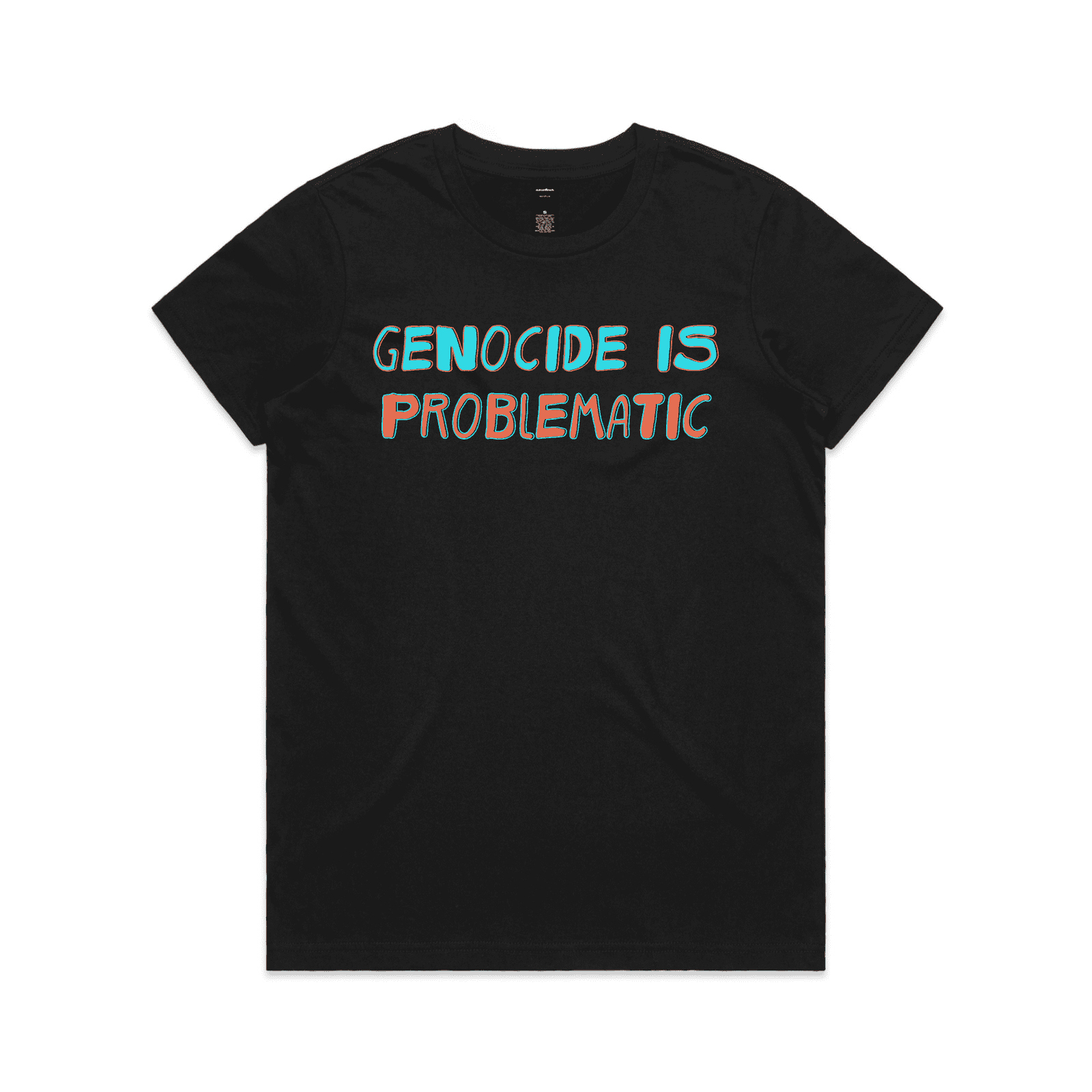 genocide is problematic t-shirt - womens - black - fthis