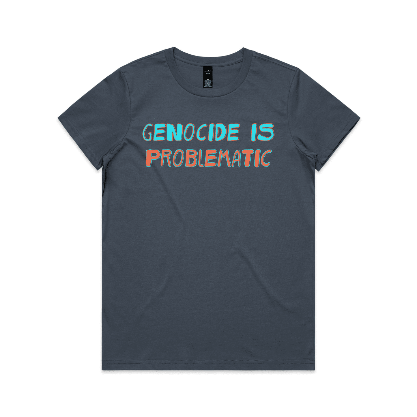 genocide is problematic t-shirt - womens - petrol blue - fthis