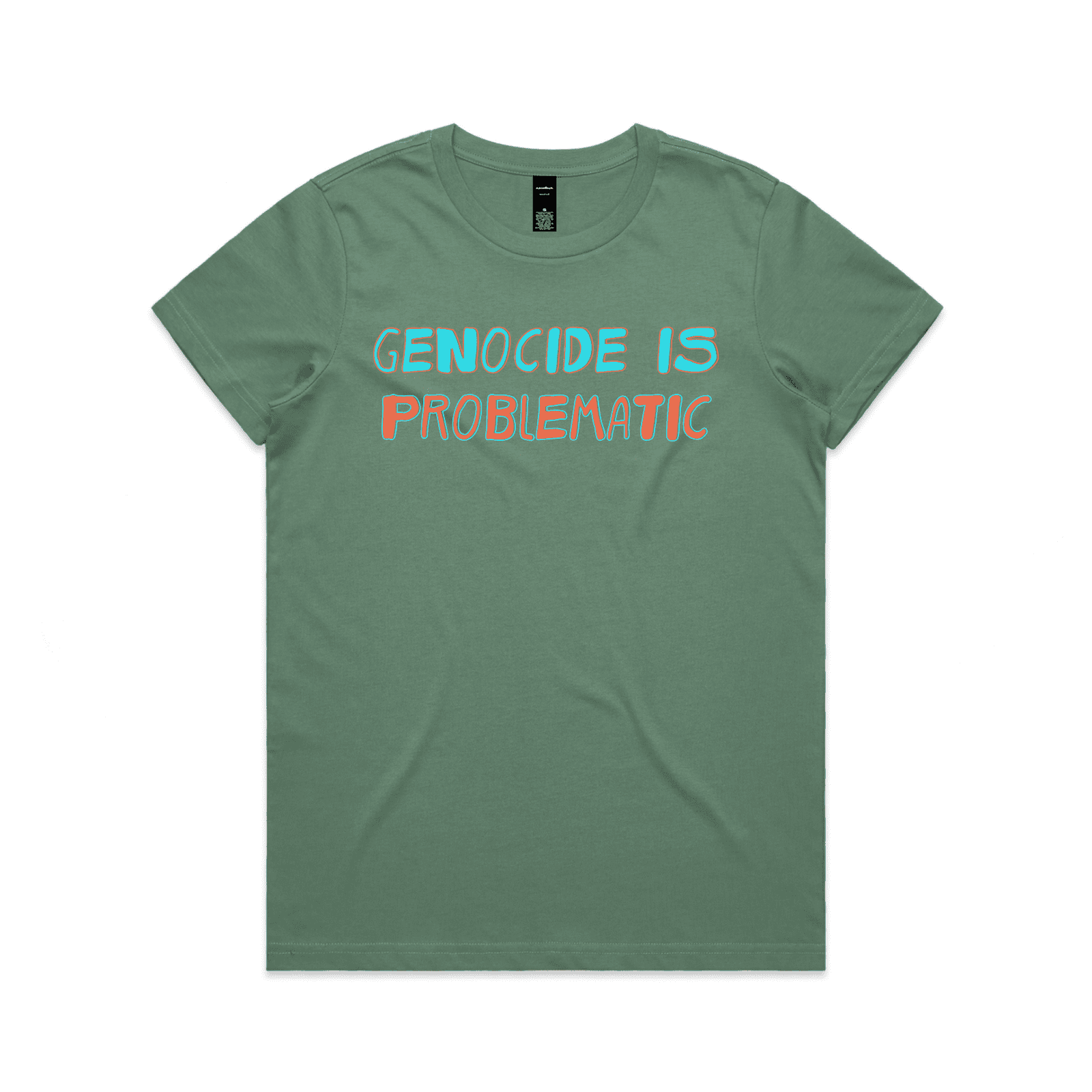 genocide is problematic t-shirt - womens - sage - fthis