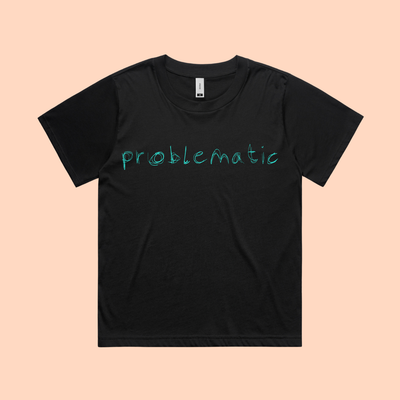 problematic | bold typography tee - honestly, this is too easy - martina