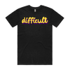 difficult | bold typography tee - feminists speak up - staple