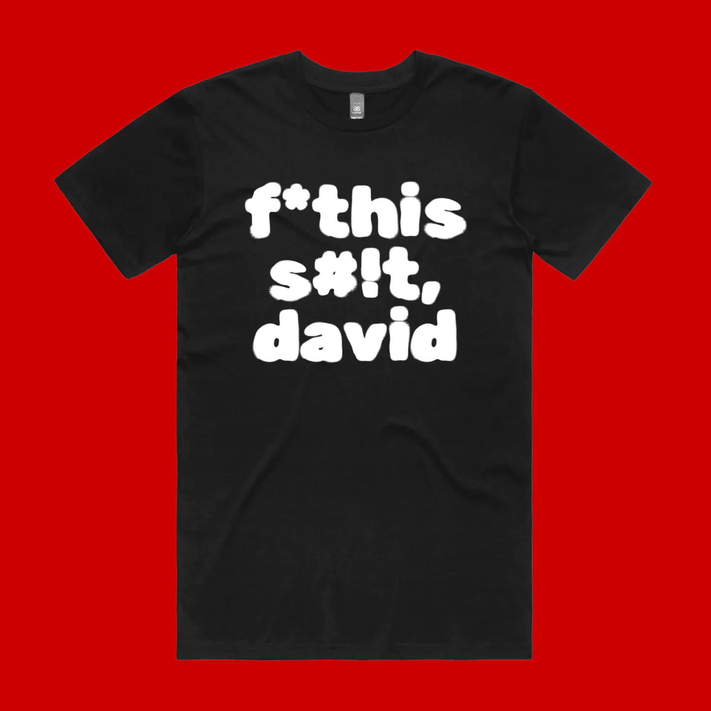 Poli-tees | direct your rage at david - protest t-shirt