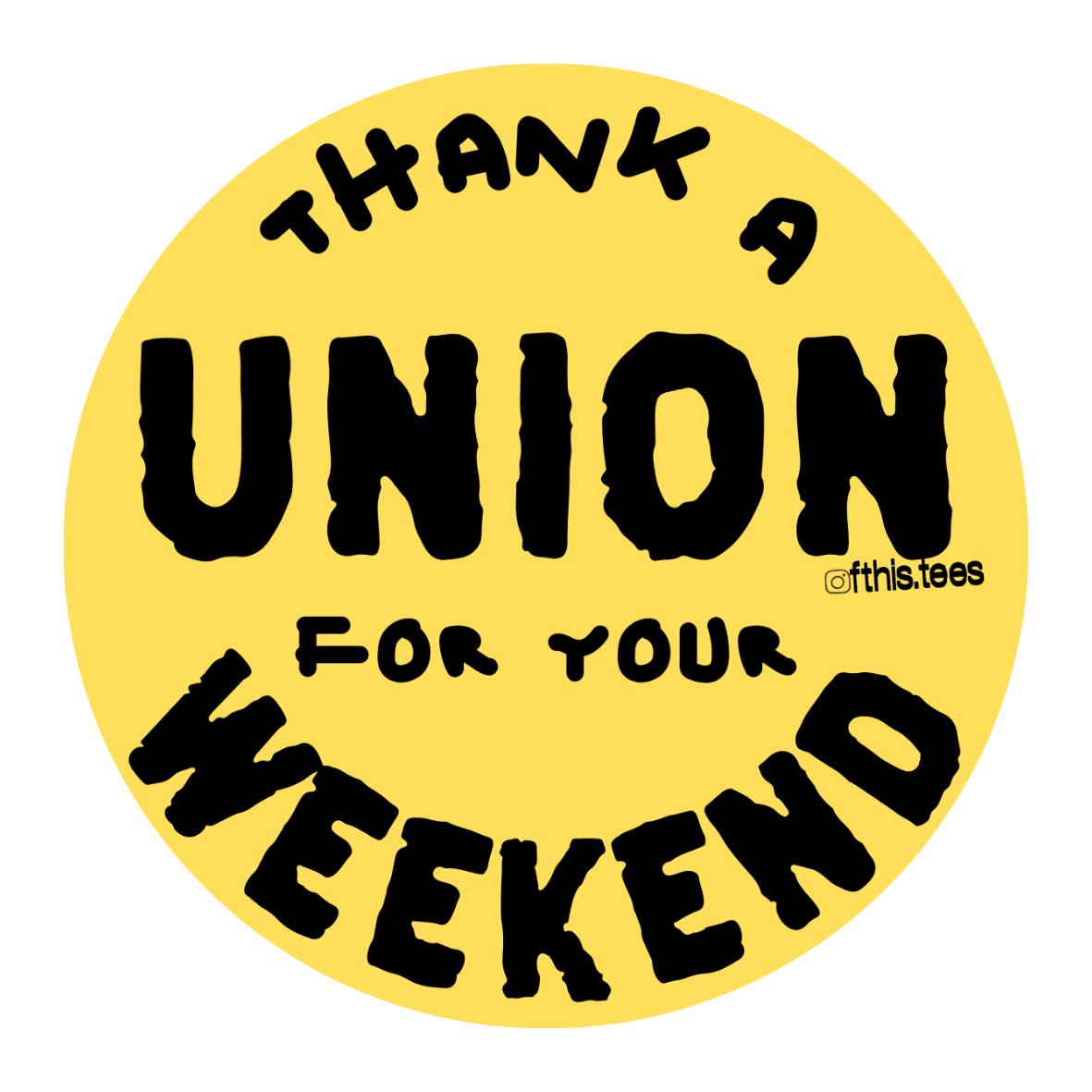 tiny acts of rebellion | union sticker pack - organised labor lover