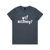 wtf anthony? protest t-shirt in petrol blue, AS Colour Maple — fthis