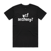 wtf anthony? political t-shirt in black — fthis